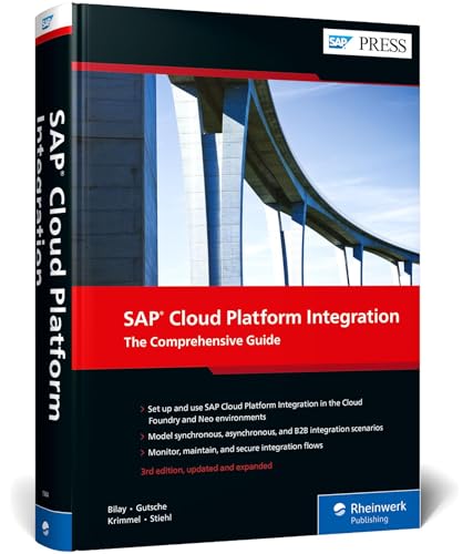 SAP Cloud Platform Integration: The Comprehensive Guide (SAP PRESS: englisch) von Rheinwerk Verlag GmbH