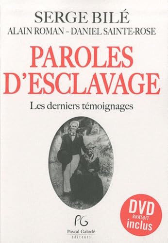 Paroles d'esclavage : Les derniers témoignages (1DVD)