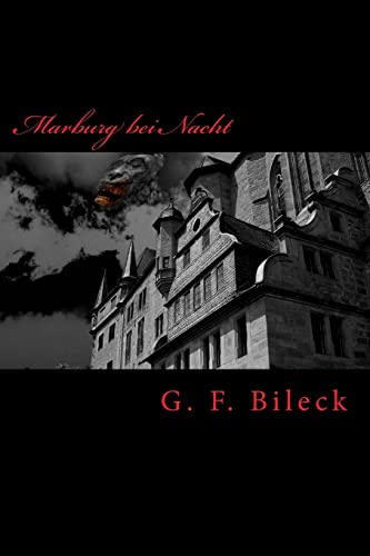 Marburg bei Nacht: Anekdoten eines studentischen Vampirs von CREATESPACE