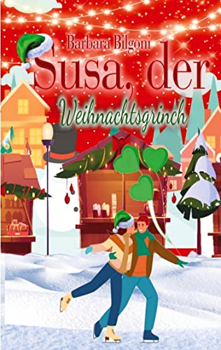 Susa, der Weihnachtsgrinch: Weihnachten oder doch nicht