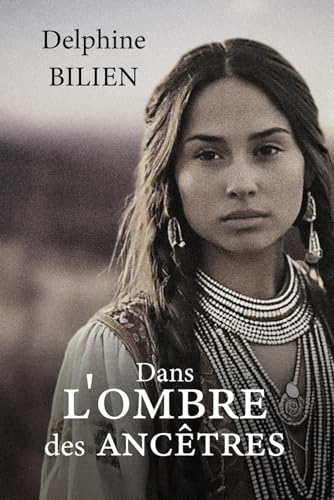 Dans l'ombre des ancêtres