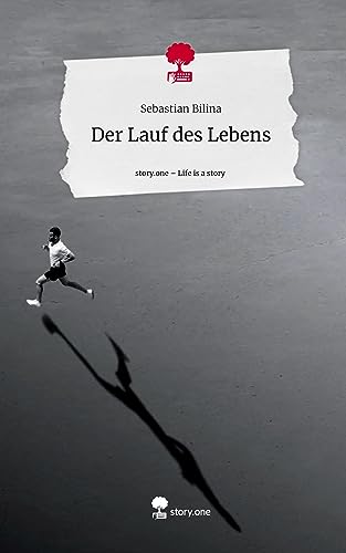 Der Lauf des Lebens. Life is a Story - story.one von story.one publishing