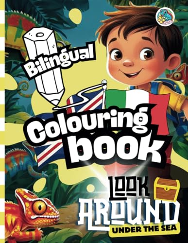 Look Around (Under the sea): Bilingual Colouring Book for Kids to Learn English and Italian von Independently published