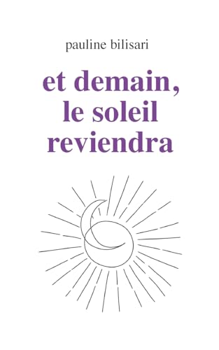 Et demain, le soleil reviendra von Books on Demand