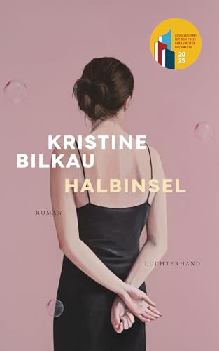 Halbinsel: Roman - Ausgezeichnet mit dem Preis der Leipziger Buchmesse 2025 von Luchterhand Literaturverlag