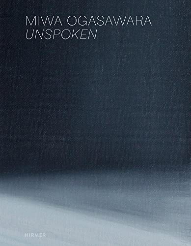 Miwa Ogasawara: Unspoken