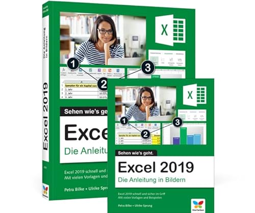 Excel 2019: Die Anleitung in Bildern Excel 2019: Die Anleitung in Bildern von Rheinwerk