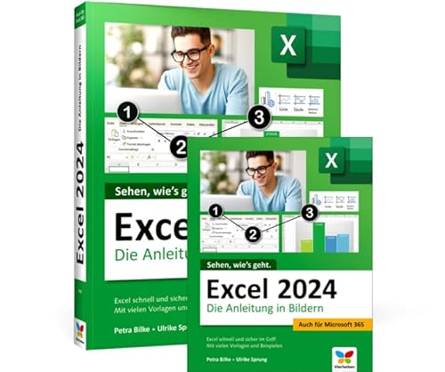 Excel 2024: Die Anleitung in Bildern Excel 2024: Die Anleitung in Bildern von Rheinwerk