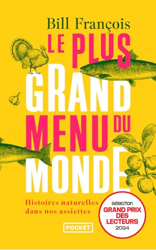 Le Plus Grand Menu du monde - Histoires naturelles dans nos assiettes von POCKET