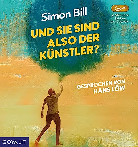 Und Sie sind also der Künstler? von Jumbo Neue Medien + Verla