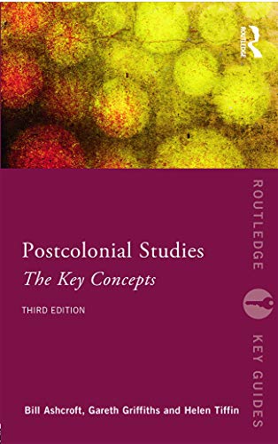 Post-Colonial Studies: The Key Concepts (Routledge Key Guides) von Routledge