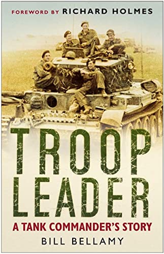 Troop Leader: A Tank Commander's Story von The History Press