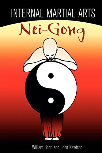 Internal Martial Arts Nei-gong: Cultivating Your Inner Energy to Raise Your Martial Arts to the Next Level von Top Shape Publishing LLC