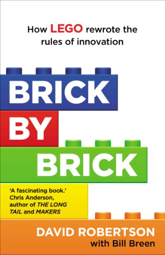 Brick by Brick: How LEGO Rewrote the Rules of Innovation and Conquered the Global Toy Industry von Cornerstone