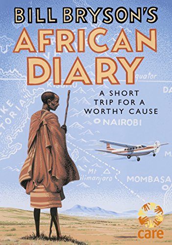 Bill Bryson African Diary [Paperback] [Jan 01, 2017] Bryson, Bill