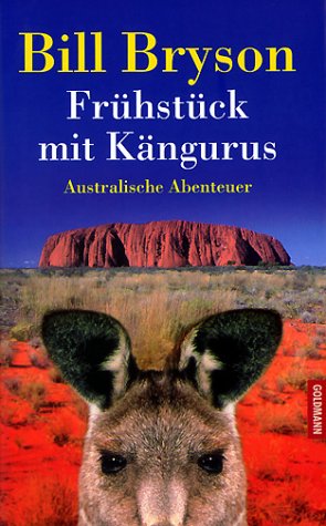 Frühstück mit Kängurus: Australische Abenteuer Frühstück mit Kängurus: Australische Abenteuer von Goldmann Verlag (HC)