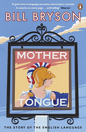 Mother Tongue: The Story of the English Language von Penguin
