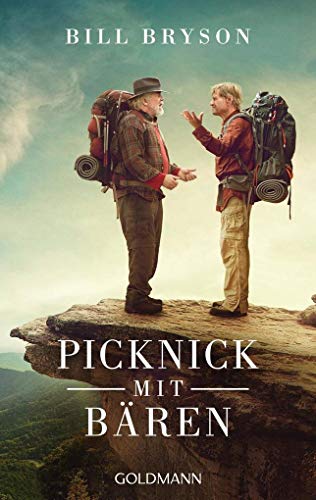 Picknick mit Bären: Buch zum Film mit Robert Redford, Nick Nolte und Emma Thompson Picknick mit Bären: Buch zum Film mit Robert Redford, Nick Nolte und Emma Thompson