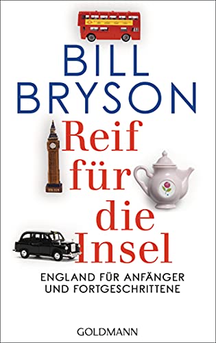 Reif für die Insel. England für Anfänger und Fortgeschrittene von Goldmann TB