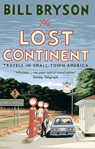 The Lost Continent: Travels in Small-Town America (Bryson, 12)