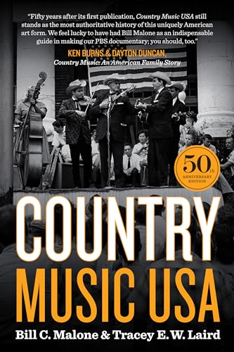 Country Music USA: 50th Anniversary Edition von University of Texas Press
