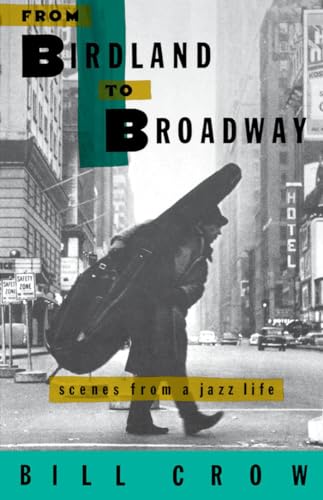 From Birdland to Broadway: Scenes from a Jazz Life von Oxford University Press, USA