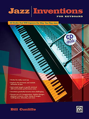 Jazz Inventions for Keyboard: 50 Etudes That Will Improve the Way You Play Jazz: 50 Etudes That Will Improve the Way You Play Jazz, Book & CD