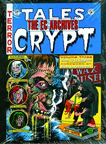 The EC Archives: Tales From The Crypt Volume 3 (EC ARCHIVES TALES FROM THE CRYPT HC GEMSTONE)