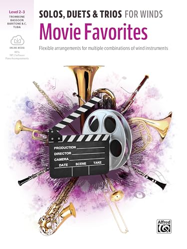 Solos, Duets & Trios for Winds: Movie Favorites for Trombone, Baritone B.C., Bassoon, Tuba Book: Flexible Arrangements for Multiple Combinations of Wind Instruments von Alfred Music