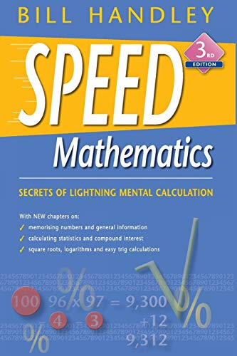 Speed Mathematics: Secrets of Lightning Mental Calculation von Wiley