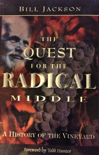 The Quest for the Radical Middle: A History of the Vineyard