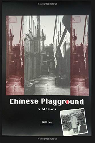 Chinese Playground: A Memoir von CreateSpace Independent Publishing Platform