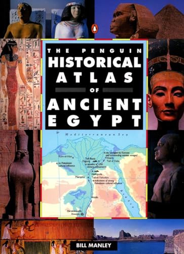 The Penguin Historical Atlas of Ancient Egypt (Hist Atlas) von Penguin Books