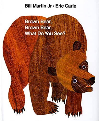 Brown Bear, Brown Bear, What Do You See? (Brown Bear and Friends)