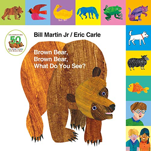 Lift-The-Tab: Brown Bear, Brown Bear, What Do You See? 50th Anniversary Edition (Brown Bear and Friends) von Macmillan USA