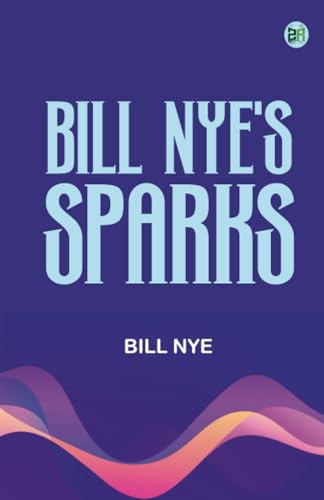 Bill Nye's Sparks von Zinc Read