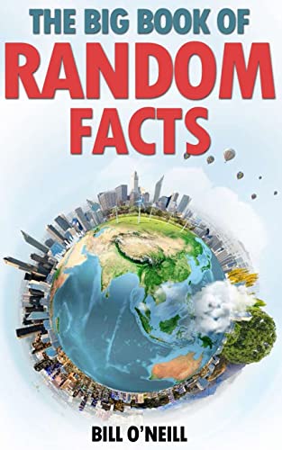 The Big Book of Random Facts: 1000 Interesting Facts And Trivia (Interesting Trivia and Funny Facts, Band 1) von CREATESPACE
