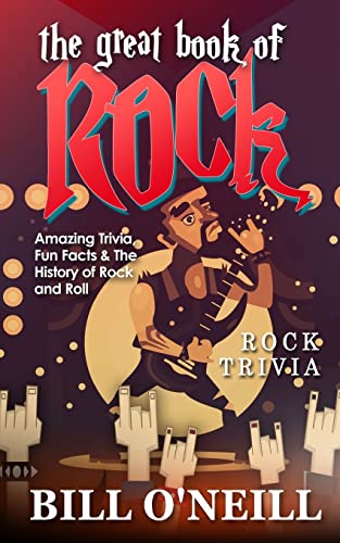 The Great Book of Rock Trivia: Amazing Trivia, Fun Facts & The History of Rock and Roll The Great Book of Rock Trivia: Amazing Trivia, Fun Facts & The History of Rock and Roll von CREATESPACE