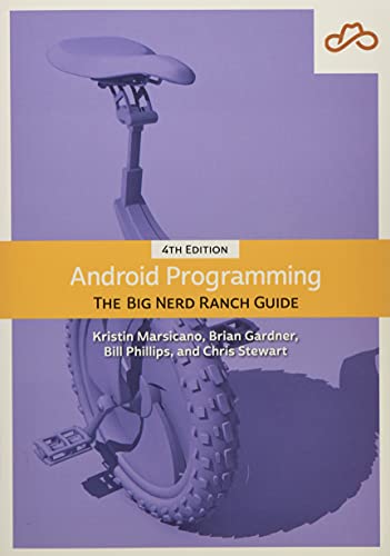 Android Programming: The Big Nerd Ranch Guide (Big Nerd Ranch Guides) von Addison Wesley