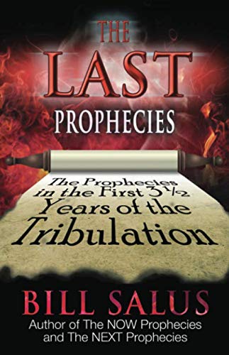 The Last Prophecies: The Prophecies in the First 3.5 Years of the Tribulation von ZQAZXH
