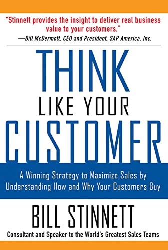 Think Like Your Customer: A Winning Strategy To Maximize Sales By Understanding And Influencing How And Why Your Customers Buy: A Winning Strategy to ... Understanding How and Why Your Customers Buy von McGraw-Hill Education