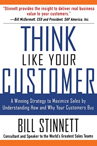 Think Like Your Customer: A Winning Strategy To Maximize Sales By Understanding And Influencing How And Why Your Customers Buy: A Winning Strategy to ... Understanding How and Why Your Customers Buy von McGraw-Hill Education