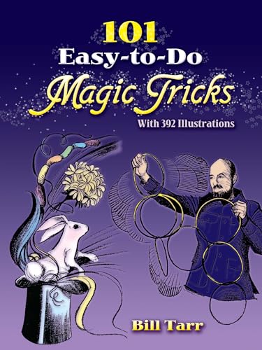101 Easy-To-Do Magic Tricks (Dover Magic Books)
