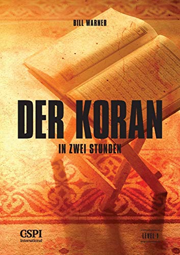 Der Koran in zwei Stunden von Center for the Study of Political Islam