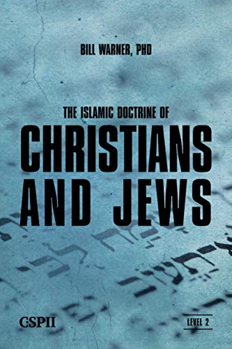 The Islamic Doctrine of Christians and Jews (A Taste of Islam, Band 6) von CSPI