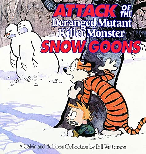Attack of the Deranged Mutant Killer Monster Snow Goons: A Calvin and Hobbes Collection (Volume 10) von Andrews McMeel Publishing