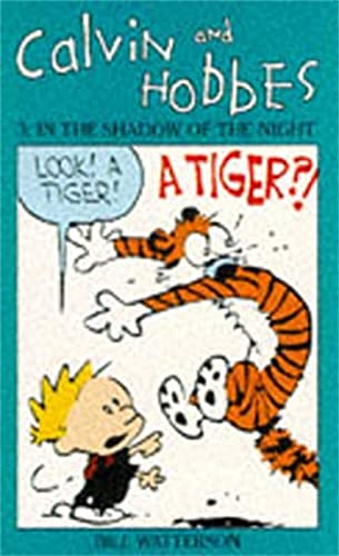 Calvin And Hobbes Volume 3: In the Shadow of the Night: The Calvin & Hobbes Series