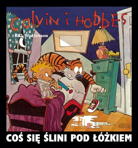 Calvin i Hobbes Tom 2 Cos sie slini pod lozkiem