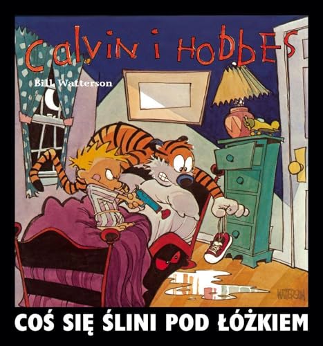 Calvin i Hobbes Tom 2 Cos sie slini pod lozkiem von Egmont