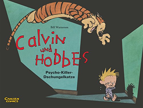 Calvin und Hobbes 9: Psycho-Killer-Dschungelkatze (9) von CARLSEN COMICS
